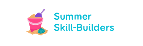 Summer Skill-Builders