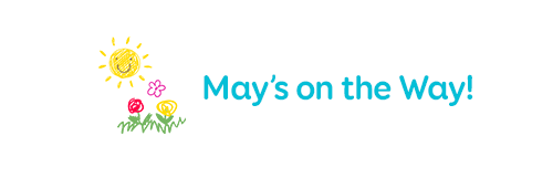 May's on the Way!