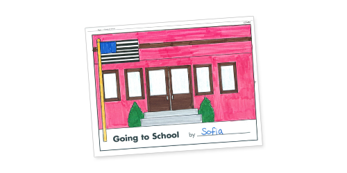 Going to School: Literacy-Building Booklet