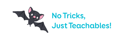 No Tricks, Just Teachables!