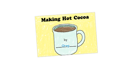 Making Hot Cocoa: Literacy-Building Booklet
