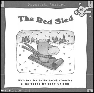 The Red Sled (Vowel E): Decodable Book 29